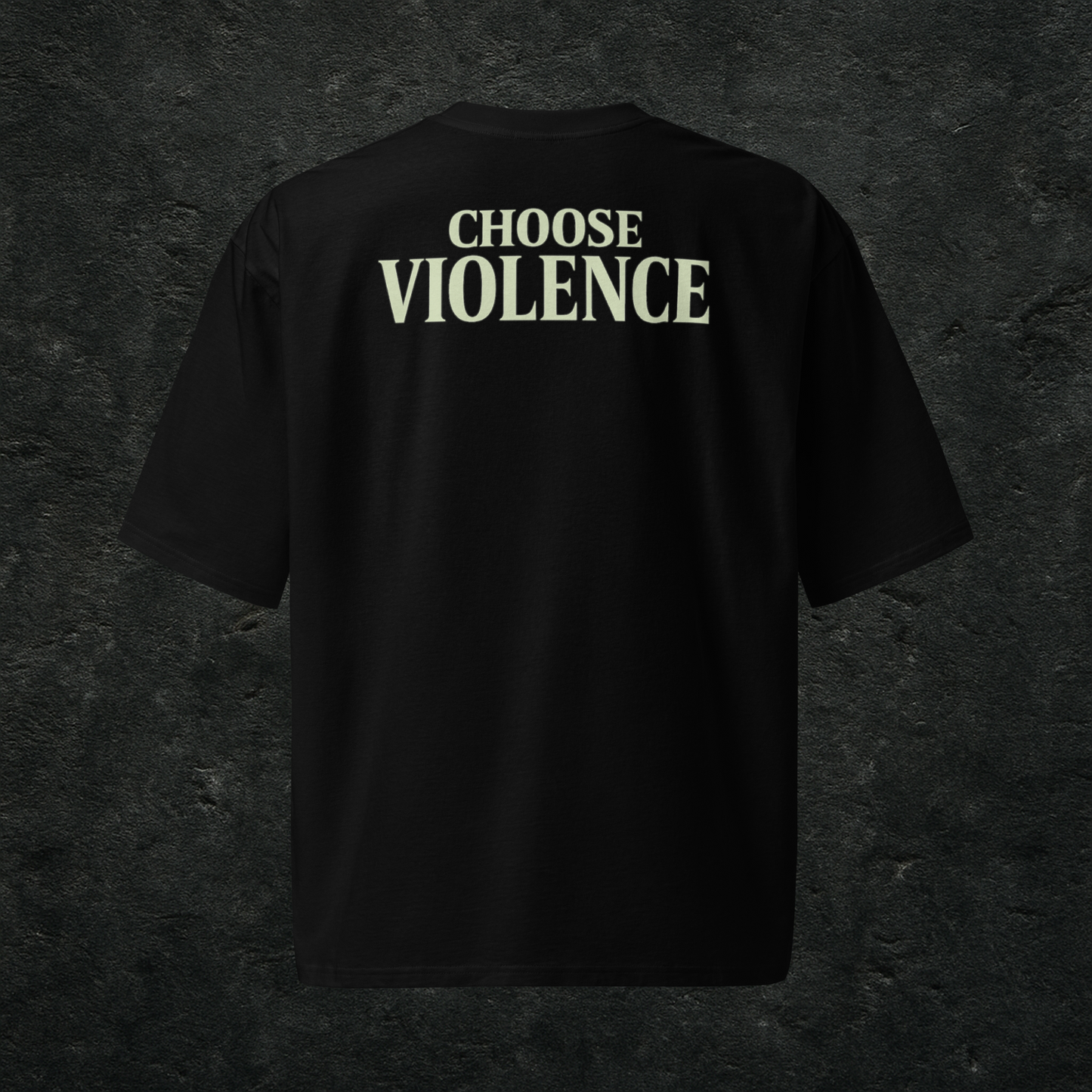 Choose Violence Oversized Tee – Black