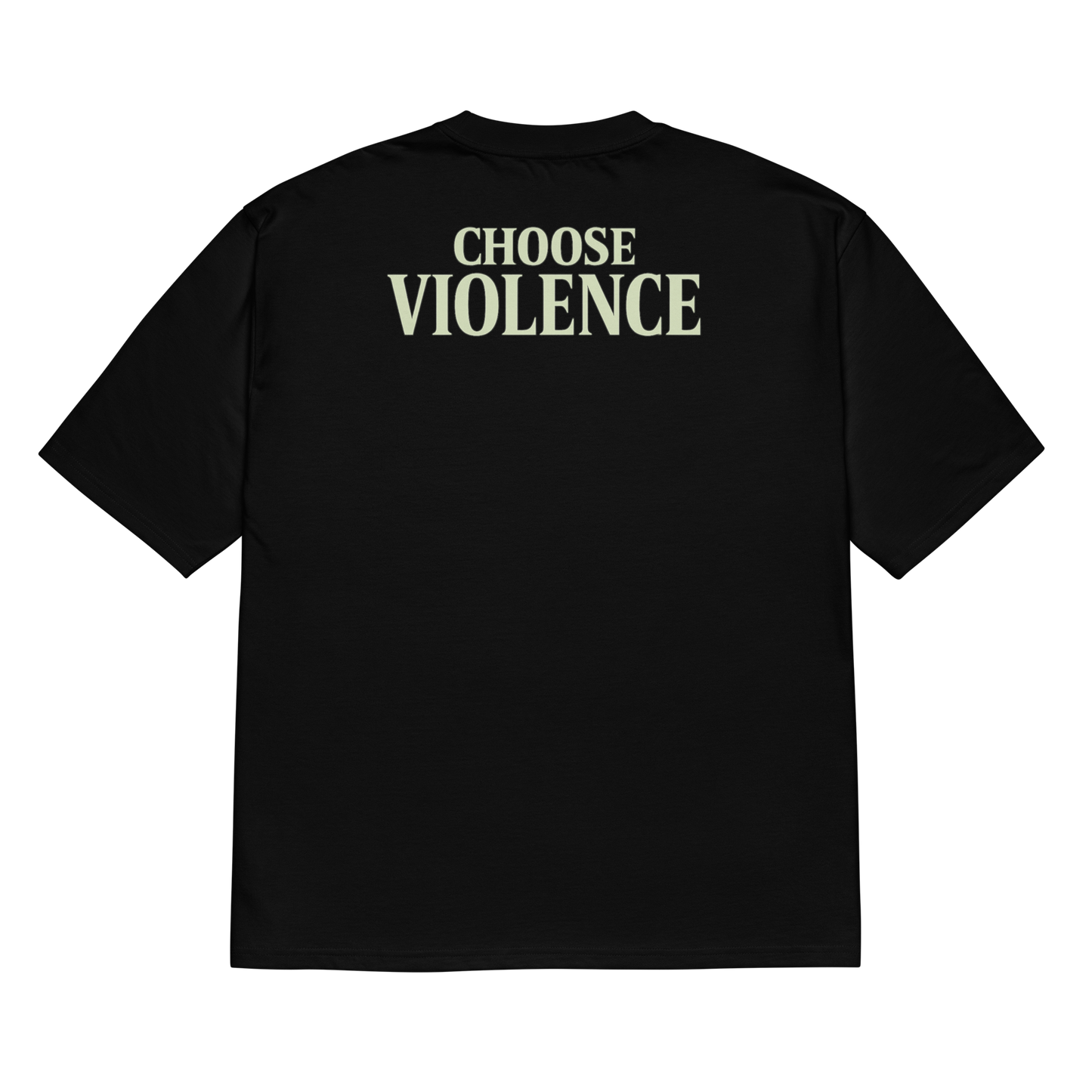 Choose Violence Oversized Tee – Black