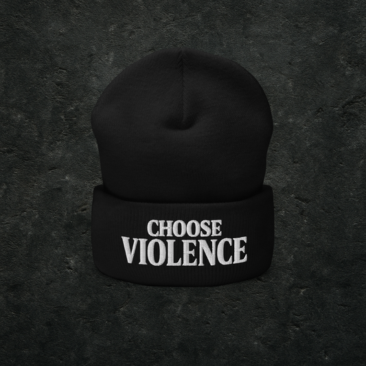 Choose Violence Cuffed Beanie – Black