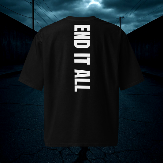 End It All Oversized Tee – Black